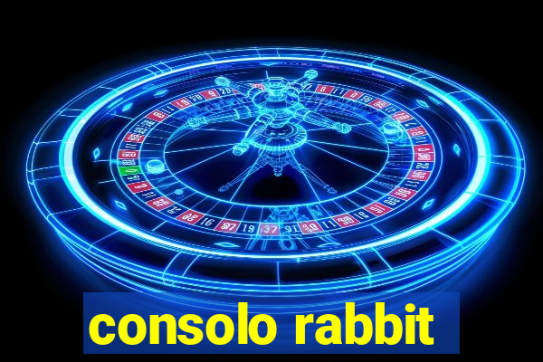 consolo rabbit